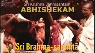 Krishna Janmashtami Abhishekam  Sri Brahma Samhita [upl. by Verbenia]