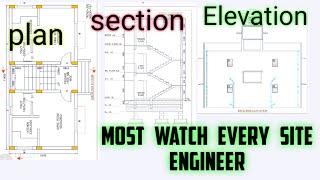 plan section elevation and working drawing Basic knowledge of civil engineercivil site knowledge [upl. by Czarra]