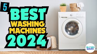 ✅BEST Washing Machines in 2024 ✅ My Special Picks Of The Year So Far [upl. by Babcock]