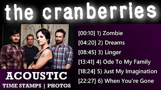 The Cranberries Acoustic Hits  Zombie Linger Ode To My Family [upl. by Nagaek]