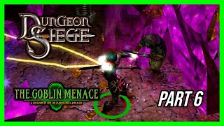 Dungeon Siege 1  The Goblin Menace Mod  Part 6 [upl. by Eniowtna]