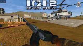 IGI 2  Covert Strike Mission 11 David Jones Rank  Highest Rank [upl. by Hcelemile]