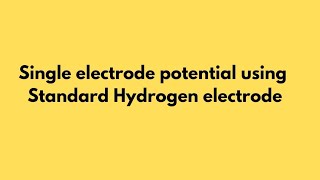 Single electrode potential using standard hydrogen electrode Std 12 Ncert Cbse Icse [upl. by Marv871]