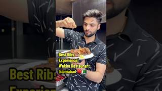 Best Ribs Experience  Wakha Restaurant Islamabad ♥️🇵🇰 foodshorts streetfood islamabadfood [upl. by Brandenburg]