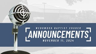 Wedgwood Announcements November 11th 2024 [upl. by Eem972]