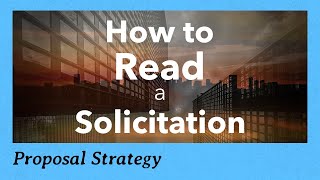 How to Read a Federal Government Solicitation for a Contract RFP RFQ [upl. by Aikkan]