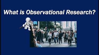 What is Observational Research [upl. by Morentz]