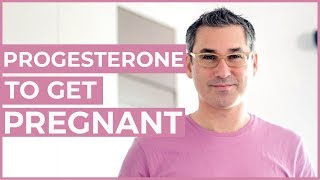 Should you use progesterone to get pregnant   Marc Sklar The Fertility Expert [upl. by Kristy]