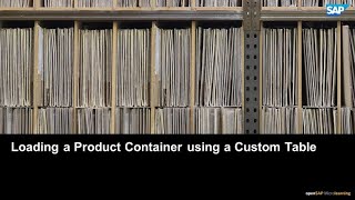 Loading a Product Container Using a Custom Table  SAP CPQ [upl. by Notgnillew]