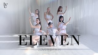 IVE 아이브  ELEVEN Dance Cover by HH from Russia [upl. by Isabelita]