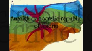 Amazigh republic of ALGERIA Republique Amazigh dAlgérie VIDEO HD [upl. by Ujawernalo194]