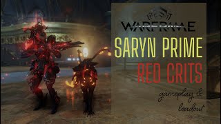 Warframe  Saryn Prime Red Crits [upl. by Notneiuq]