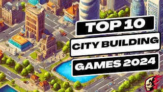 Top 10 Best City Building Games  iOS amp Android Mobile Games 2024 [upl. by Ajay]