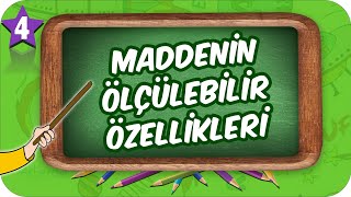 4 Sınıf Fen Maddenin Ölçülebilir Özellikleri 2022 [upl. by Brittni]