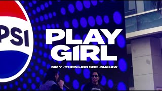 MrY x Thein Linn Soe x Mahaw  Play Girl Live at Pepsi Event [upl. by Htesil]