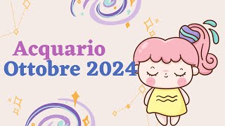 Acquario♒ Ottobre 2024 [upl. by Enrobyalc]