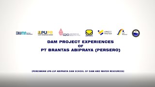 Dam Project Experiences Of PT Brantas Abipraya Persero [upl. by Rawdin]