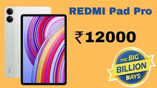 Redmi Pad Pro price in big billion days sale  Redmi Pad Pro price in flipkart sale  Redmi Pad Pro [upl. by Baten]