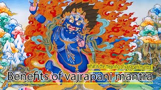 Benefits of vajrapani mantra  What is the mantra of Vajrapani Teaching of Buddha [upl. by Julius963]