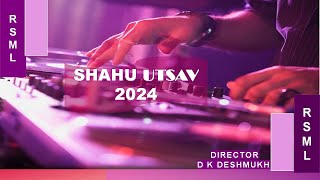 Shahu Utsav 2024 [upl. by Gasperoni]