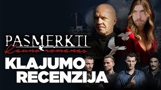 PASMERKTI KAUNO ROMANAS arba Nei Lorenso nei Maručio [upl. by Ilario547]