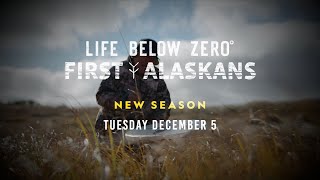 December 5th  Life Below Zero First Alaskans is BACK [upl. by Atinid554]