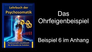 Lehrbuch der Psychosomatik  Das Ohrfeigenbeispiel Psychologie Psychotherapie [upl. by Enelyar821]