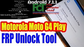 Motorola Moto G4 Play XT1602 Fastboot FRP Unlock Tool  Android 711 [upl. by Ybbor985]