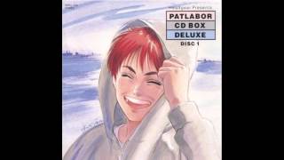 Patlabor CD Box Deluxe  Disk 1 quotINFALLIBLEquot  02 Kidou Keisatsu Patlabor [upl. by Atnim]