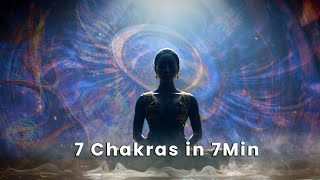 7 Chakras in 7Min 🎧 LISTEN UNTIL THE END FOR A COMPLETE REBALANCING OF THE 7 CHAKRAS 🙏​​ [upl. by Venn42]