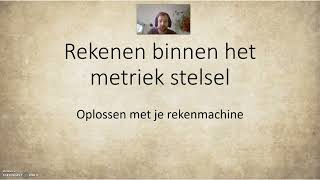 Rekenen in het metriek stelsel  oplossen met de rekenmachine [upl. by Eirallih]