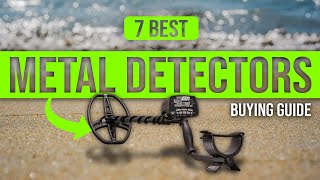 BEST METAL DETECTORS 7 Metal Detectors 2023 Buying Guide [upl. by Arimahs196]