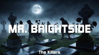 The Killers  Mr Brightside Lyrics [upl. by Leitao]