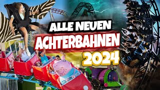 ALLE NEUEN ACHTERBAHNEN 2024 in Deutschland  Freizeitpark Neuheiten Überblick [upl. by Engapmahc]