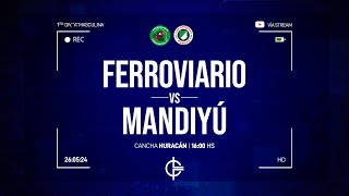 EN VIVO  Fecha 8 Ferroviario vs Mandiyú  1º división quotAquot LCF 2024 [upl. by Ivzt]