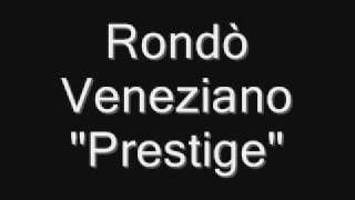 Prestige  Rondò Veneziano [upl. by Nerro]