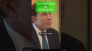 LAS VEGAS STORIES BY STEVE WYNN [upl. by Aneelad]