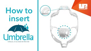 How to Insert Umbrella Tongue Lip amp Cheek Retractor [upl. by Llywellyn]