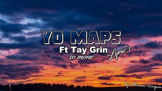 Yo Msps ft Tay Grin So mone lyrics [upl. by Eceinwahs]