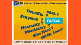 LIC FATCA CRS declaration form offline submission amp about it benefitsampmandatoryNRI Policyholders [upl. by Coney]