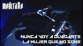 Moderatto  Nunca Voy A Olvidarte  La Mujer Que No Soñé Live [upl. by Berners]