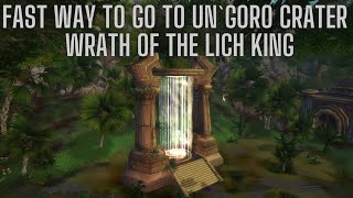 The Fast Way To Go To Ungoro Crater Warcraft World of Warcraft Wrath of the Lich King [upl. by Aihsemot]