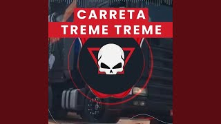 Carreta Treme Treme [upl. by Atinal]