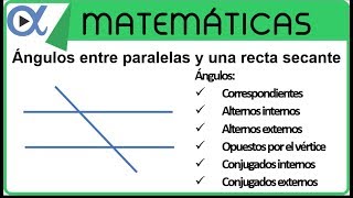 Ángulos entre paralelas y una recta secante transversal  Geometría  Vitual [upl. by Spoor554]