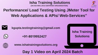 JMeter Tool for Web Applications amp APIs WebServices Day 1 on 1st May 2024 [upl. by Nerual]