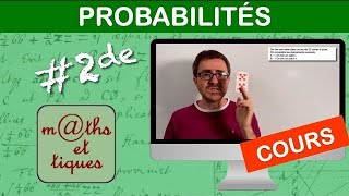 LE COURS  Probabilités  Seconde [upl. by Otsuj]