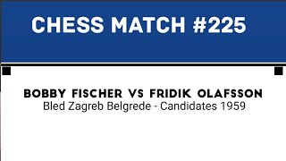 Bobby Fischer vs Fridik Olafsson • Bled Zagreb Belgrede  Candidates 1959 [upl. by Maurreen]