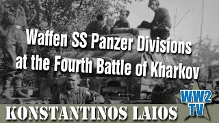 Waffen SS Divisions at the Fourth Battle of Kharkov [upl. by Eatnoled]