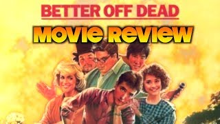 80s Movie Review Better Off Dead 1985 [upl. by Ralyt537]