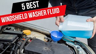 5 Best Windshield Washer Fluids 2024🔥 [upl. by Darcy741]